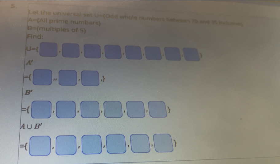 Solved: Let the universal set U= [Odd whale numbers between 20 and 35 ...