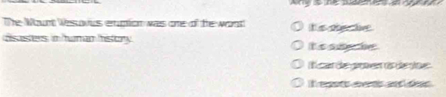 The Wount Wesovus enpion was one of the wont t as o he 
disasters, in humam history. t s se he 
Mcar de pmer e dee 
I ene e e o