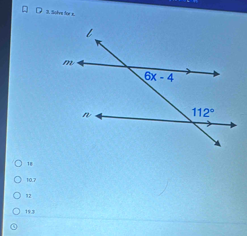 to
3. Solve for x.
18
10.7
12
19.3
C