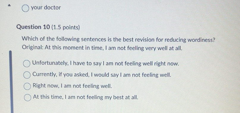Solved: your doctor Question 10 (1.5 points) Which of the following ...