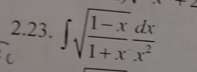 ∈t sqrt(frac 1-x)1+x dx/x^2 