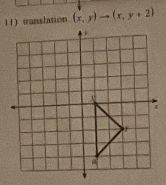 11)translation (x,y)to (x,y+2)