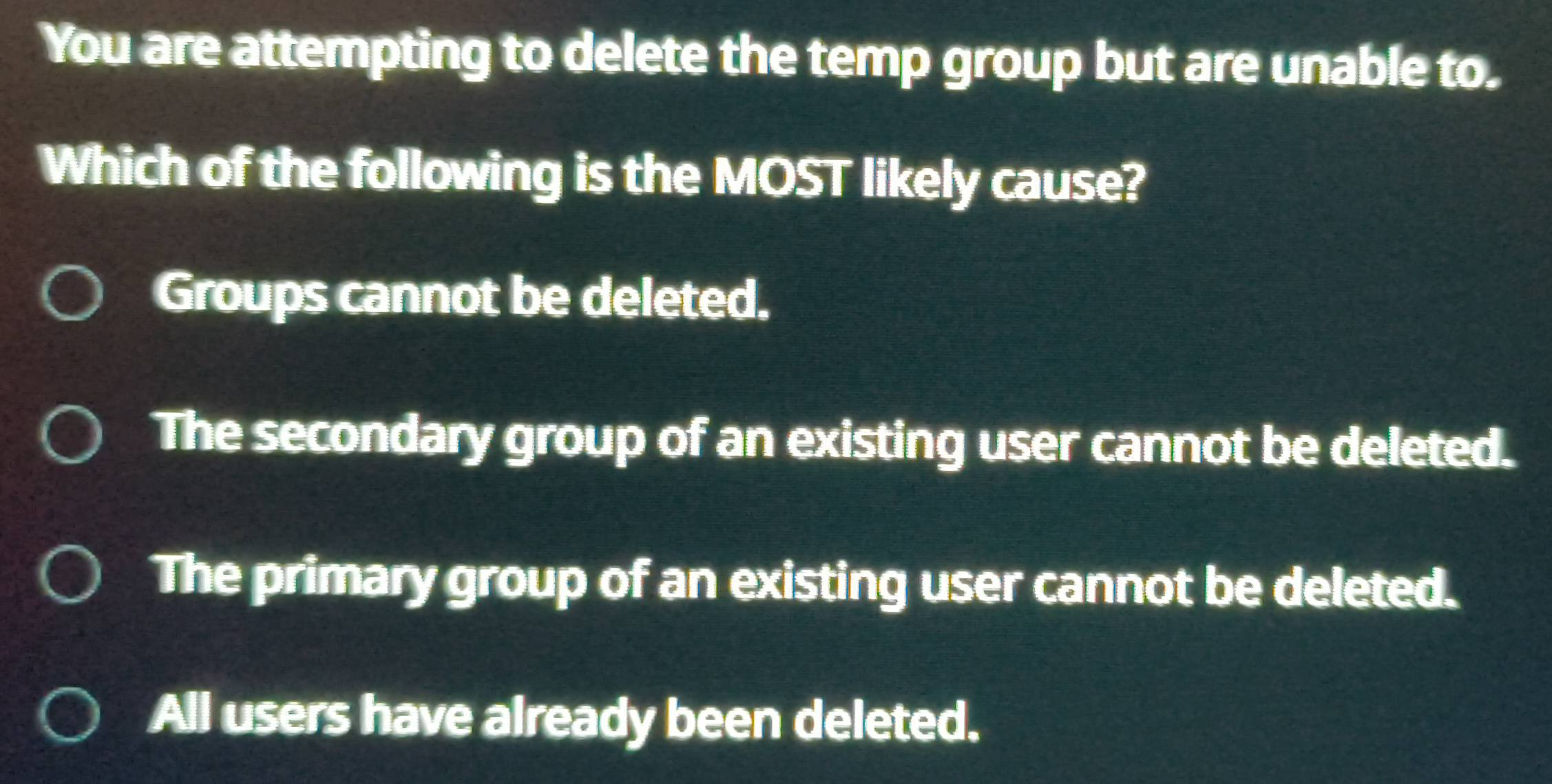 Solved: You are attempting to delete the temp group but are unable to ...