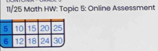 11/25 Math HW: Topic 5: Online Assessment