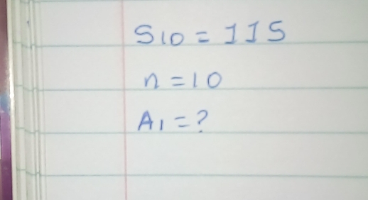 S_10=11S
n=10
A_1= ?