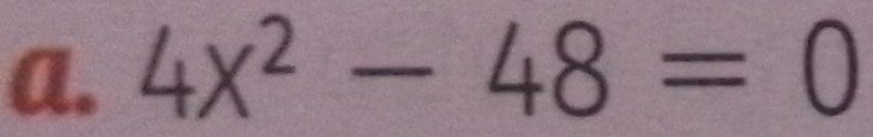 4x^2-48=0