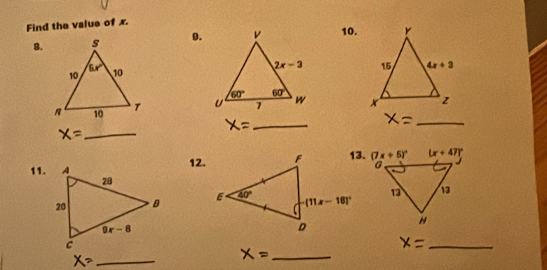 Find the value of x.
8.9.
10.
_
_

X= _
12.
11.
 
_
X= _
_