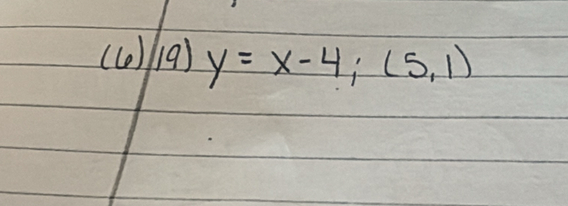 (c0)19) y=x-4;(5,1)