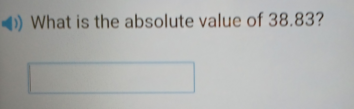 What is the absolute value of 38.83?