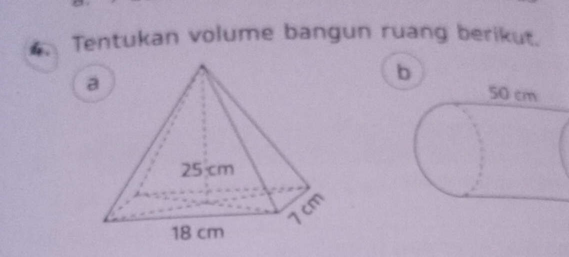 Tentukan volume bangun ruang berikut. 
b