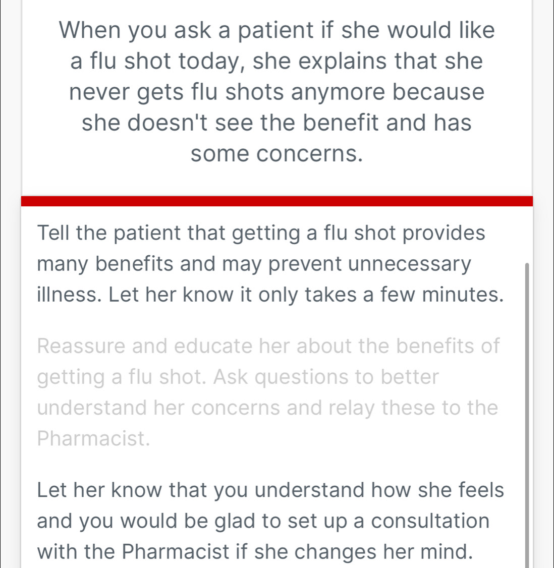 Solved: When you ask a patient if she would like a flu shot today, she ...