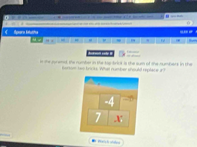 4 ( — ( | ----— x ) - —- B yar Mlla 
< Spars Muths 
me  40 " " 10 " " Sum 
Dootwork sode 1 
in the pyramid, the number in the top brick is the sum of the numbers in the 
boftom two bricks. What number should replace æ? 
■* Walch video