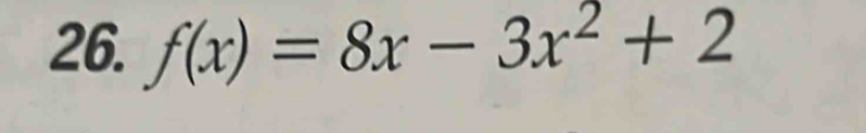 f(x)=8x-3x^2+2