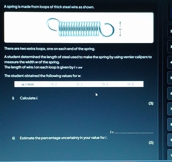 Solved: A spring is made from loops of thick steel wire as shown. There ...