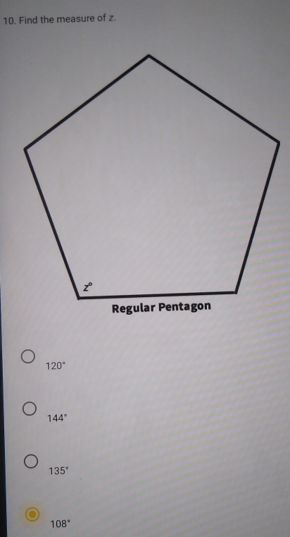 Find the measure of z.
120°
144°
135°
108°