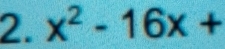 x^2-16x+