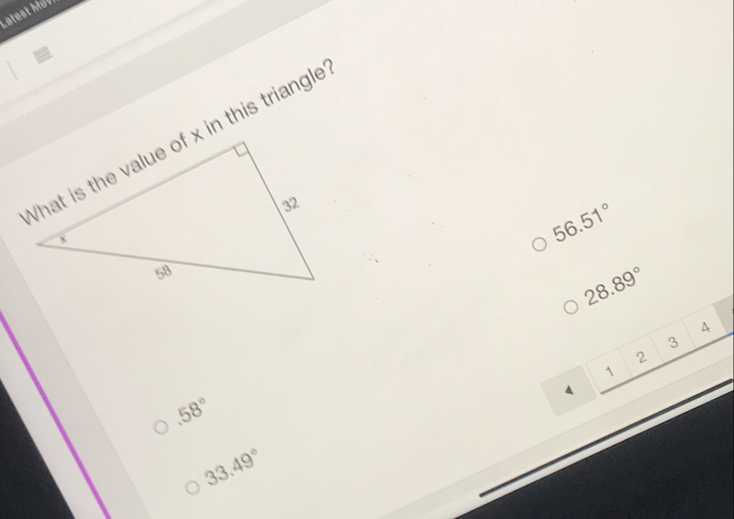 Latest Móv
=
56.51°
28.89°
3
2
1
.58°
33.49°