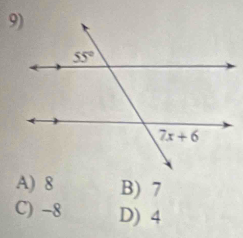 A) 8 B) 7
C) -8
D) 4