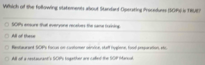 Solved: Which of the following statements about Standard Operating ...