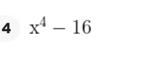 4 x^4-16