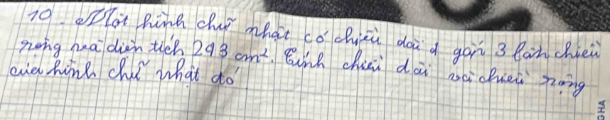 lat hink cup what cǒ chiāi dài a gà 3 Ran chiei 
zong healdien tich 293cm^2 Qnh chiai dài xàiduèǔ zong 
aie hine chii what do