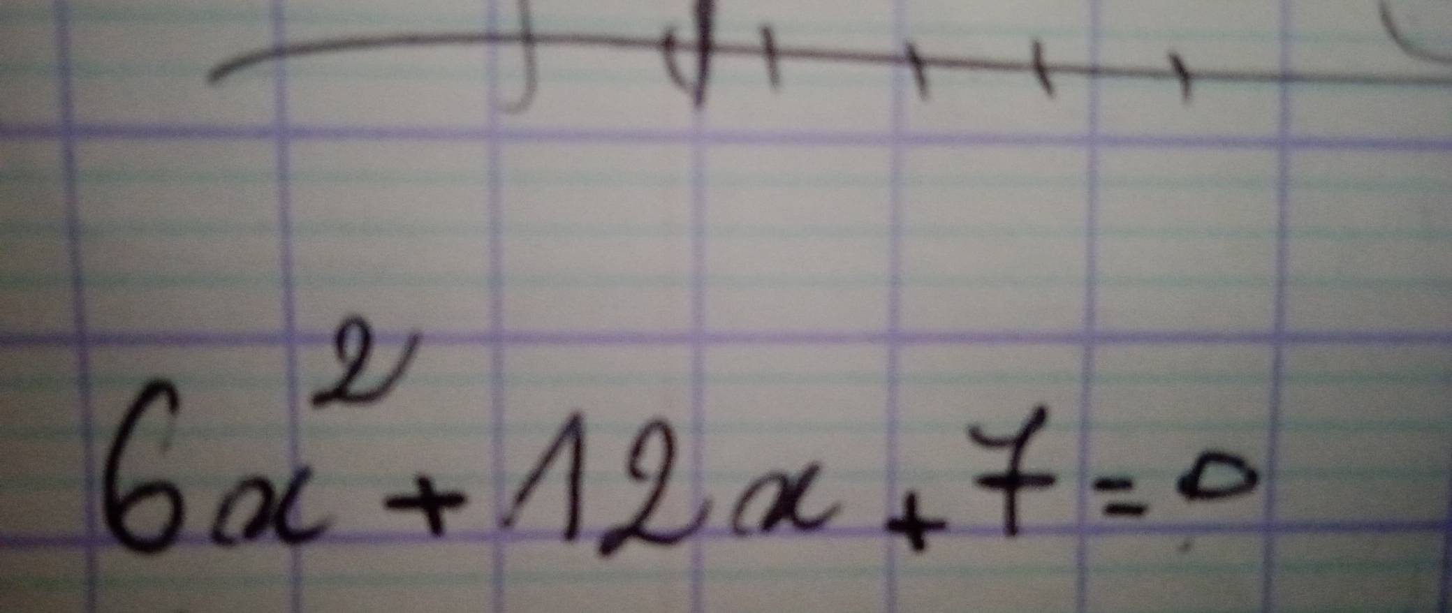 6x^2+12x+7=0