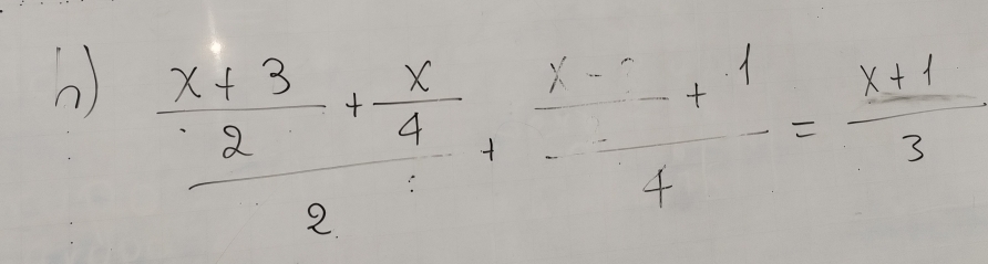 frac  (x+3)/2 + x/4 2+ (x-1)/4 - (x+1)/3 