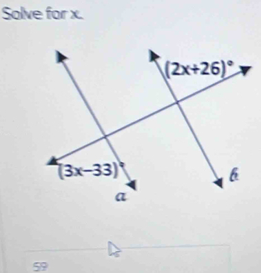 Solve for x.
59