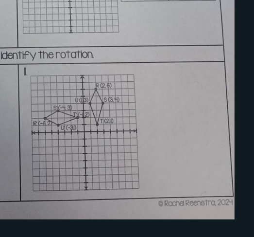 identify the rotation.
© Rachel Reenstra, 2024