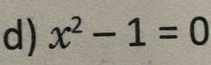 x^2-1=0