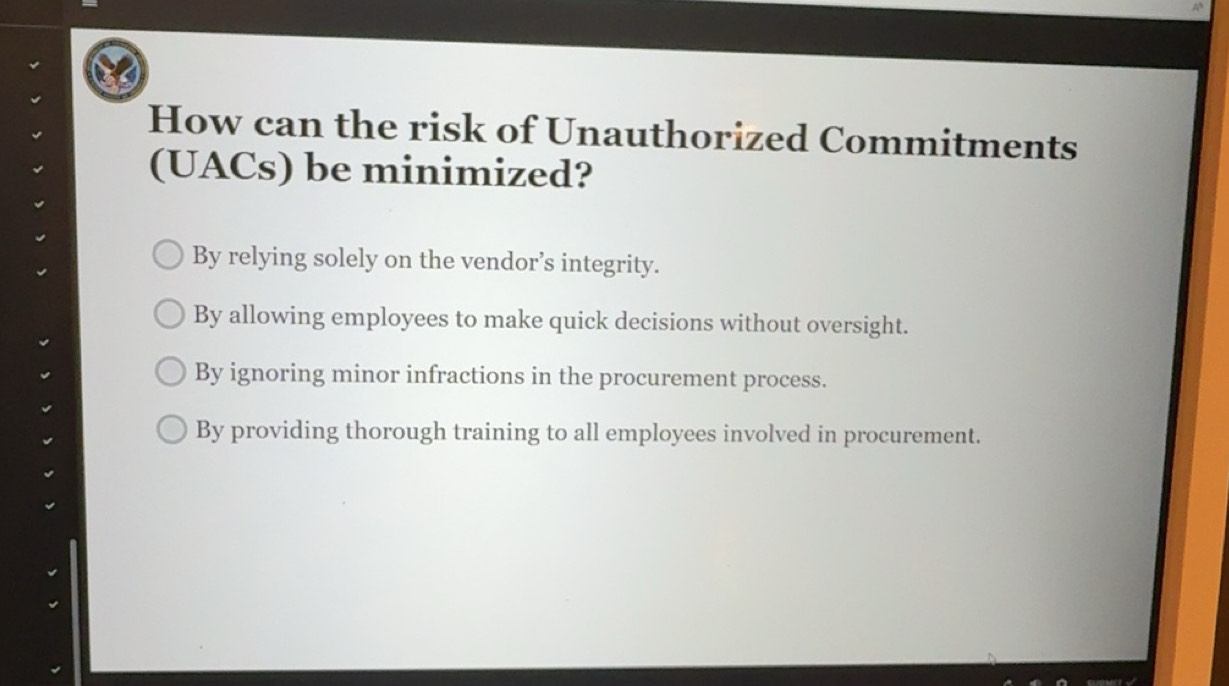 Solved: How can the risk of Unauthorized Commitments (UACs) be ...