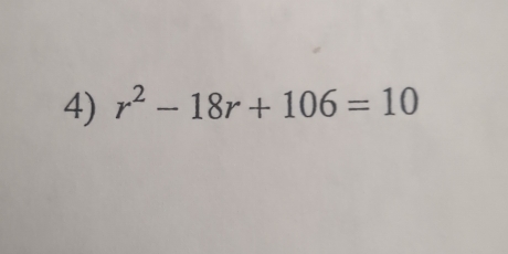 r^2-18r+106=10