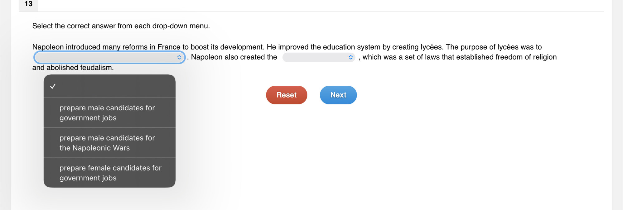 Select the correct answer from each drop-down menu. Napoleon introduced ...