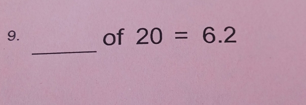 of 20=6.2
_