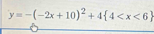 y=-(-2x+10)^2+4 4