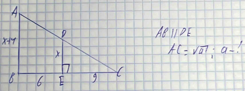 ABparallel DE
AC=sqrt(a);a-!