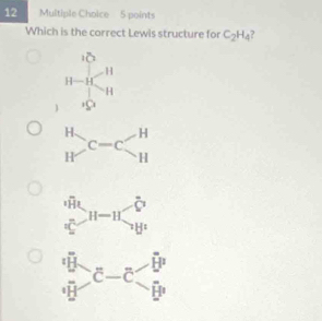 Which is the correct Lewis structure for C_2H_4