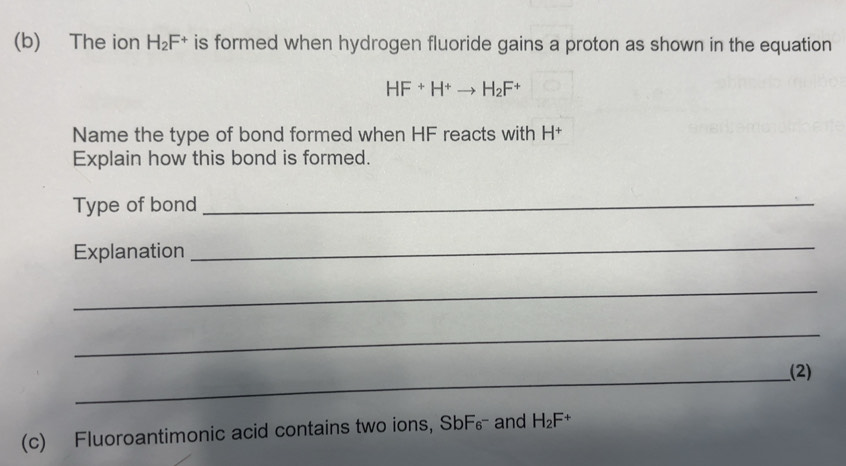 Solved: The ion H_2F^+ is formed when hydrogen fluoride gains a proton ...