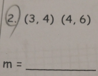 (3,4)(4,6)
_
m=