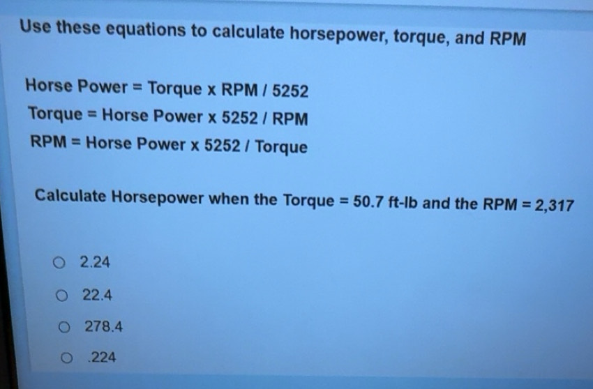 Risolto:Use these equations to calculate horsepower, torque, and RPM ...