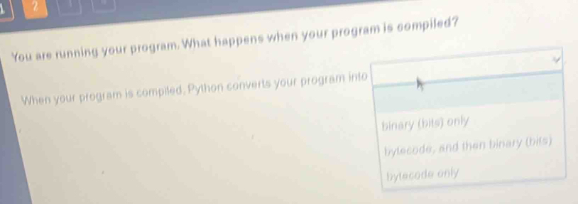 Solved: You are running your program. What happens when your program is ...