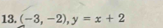 (-3,-2), y=x+2