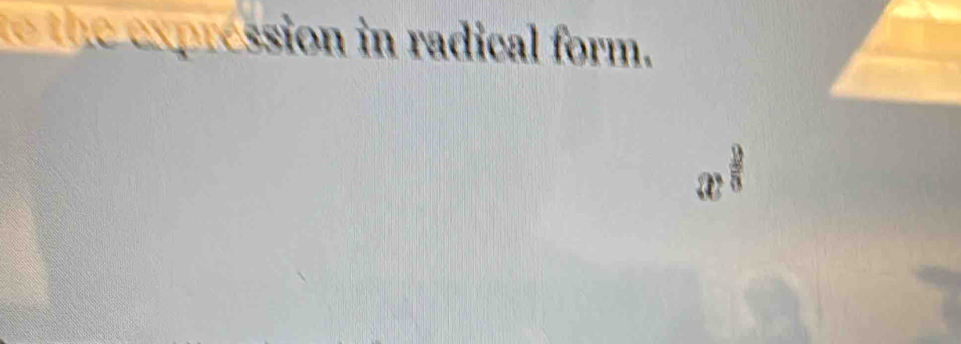 to the expression in radical form.
??  