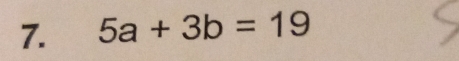 5a+3b=19