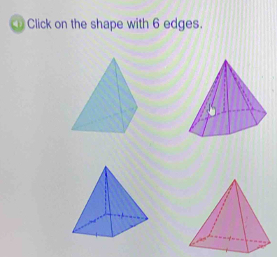 Click on the shape with 6 edges.