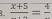 frac x+5=frac 4