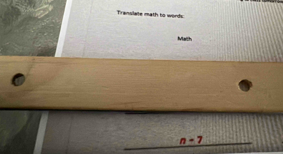 omarrov 
Translate math to words: 
Math
n-7