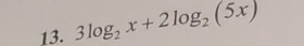 3log _2x+2log _2(5x)