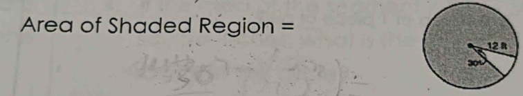 Area of Shaded Region =