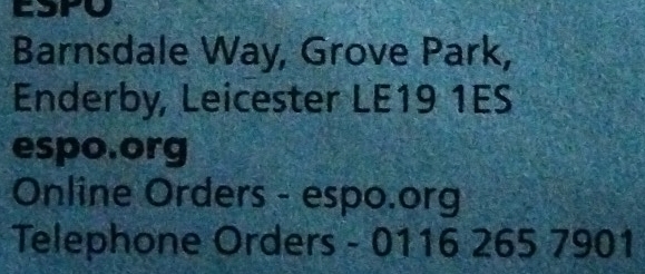 Barnsdale Way, Grove Park, 
Enderby, Leicester LE19 1ES 
espo.org 
Online Orders - espo.org 
Telephone Orders - 0116 265 7901